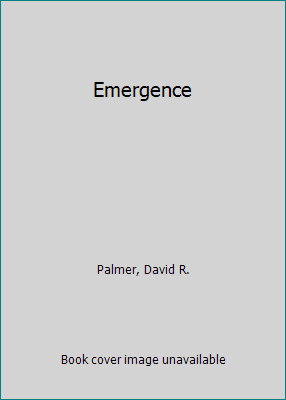 Emergence by David R. Palmer