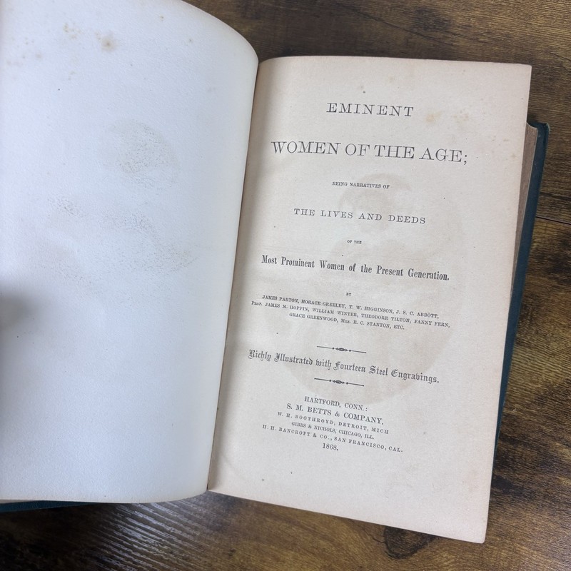 James Parton Eminent Women of the Age Narratives of the Lives 1st Ed 1868 gallery