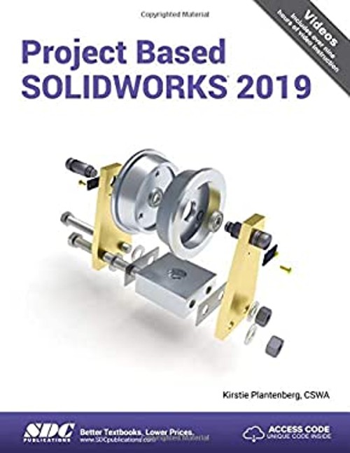 Project Based SOLIDWORKS 2019 Paperback Kirstie Plantenberg