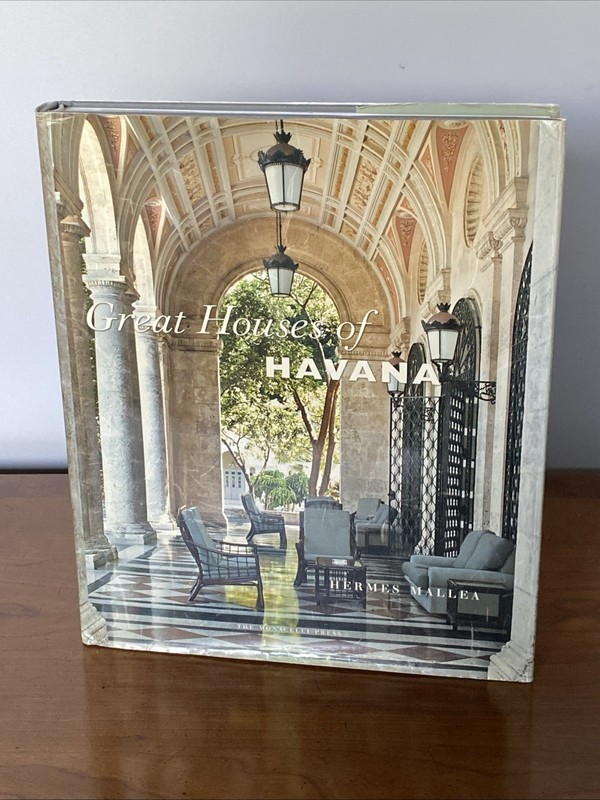 Great Houses of Havana By Hermes Mallea Hardcover Book Photographs