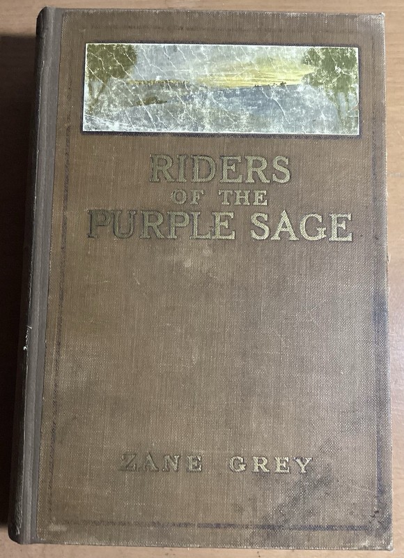 Riders Of The Purple Sage By Zane Grey. First Edition, 1912