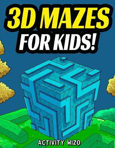 Activity Wizo 3D Mazes For Kids (Paperback)
