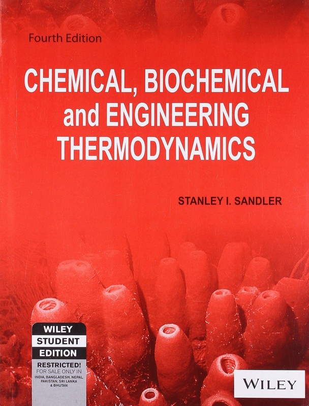 Chemical, Biochemical, and Engineering Thermodynamics