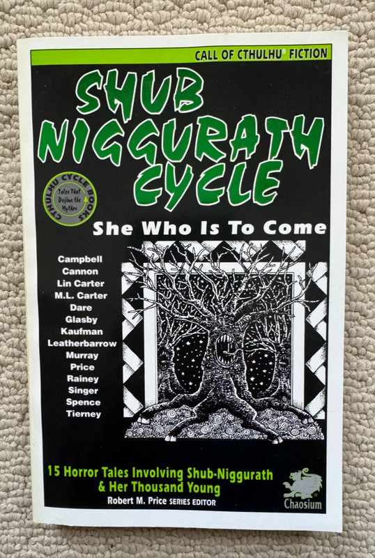 Shub-Niggurath Cycle – Chaosium Call of Cthulhu Fiction #4 Paperback