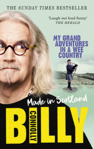 Made In Scotland: My Grand Adventures in a Wee Country – Paperback – GOOD