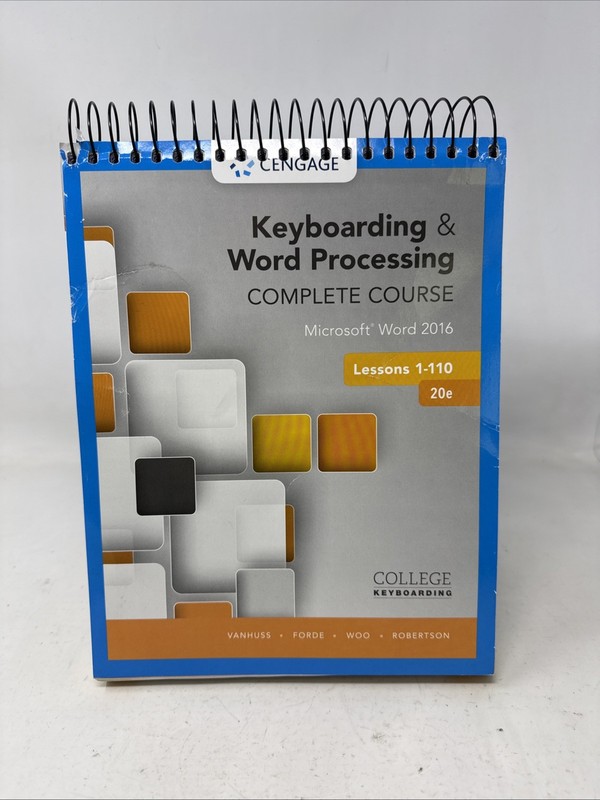 Keyboarding and Word Processing Complete Course Lessons 1-110. 20th Edition