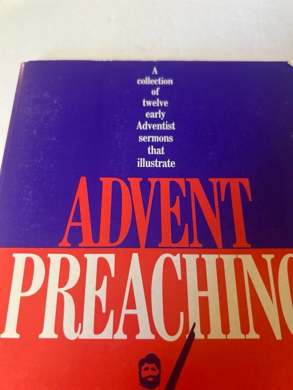 Advent Preaching James R Nix, early Adventist sermons, 1989 religious vtg rare gallery