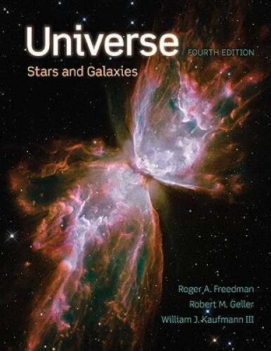 Universe: Stars and Galaxies – Paperback By Freedman, Roger – GOOD