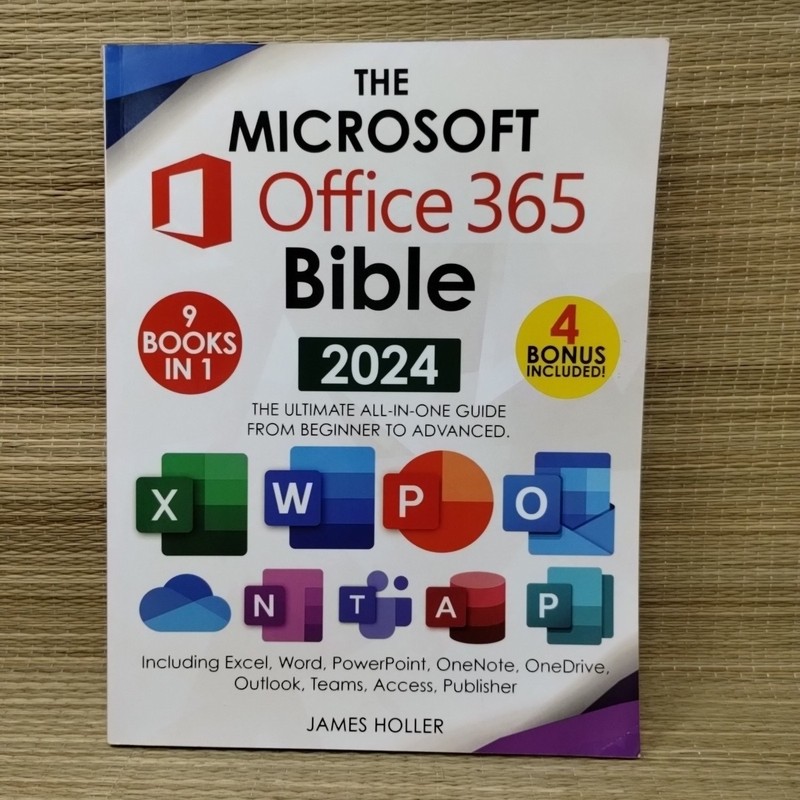 The Microsoft Office 365 Bible 2024, Ultimate All In One Guide, 9 Books In 1