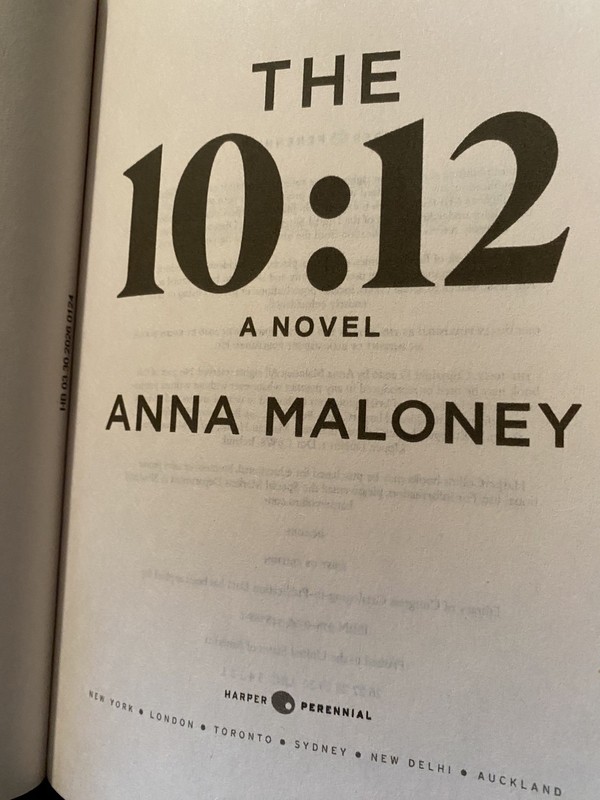 The 10:12 a novel by Anna Maloney Brand New Paperback ARC October 2026 gallery