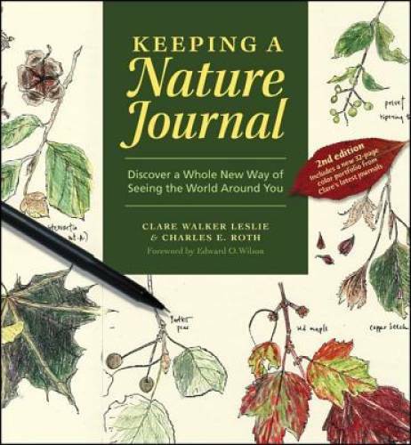 Keeping a Nature Journal: Discover a Whole New Way of Seeing the World Ar – GOOD