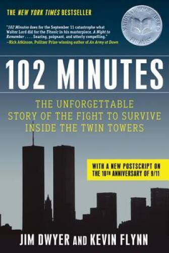 102 Minutes: The Unforgettable Story of the Fight to Survive Inside – VERY GOOD