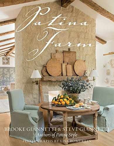 Patina Farm – Hardcover, by Giannetti Brooke; Giannetti Steve – Very Good b