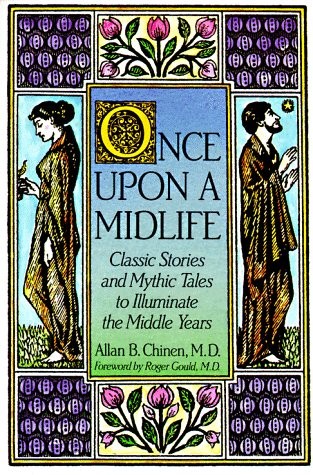 Once Upon a Midlife (Tarcher/Perigee) – Allan B Chinen, TarcherPerigee
