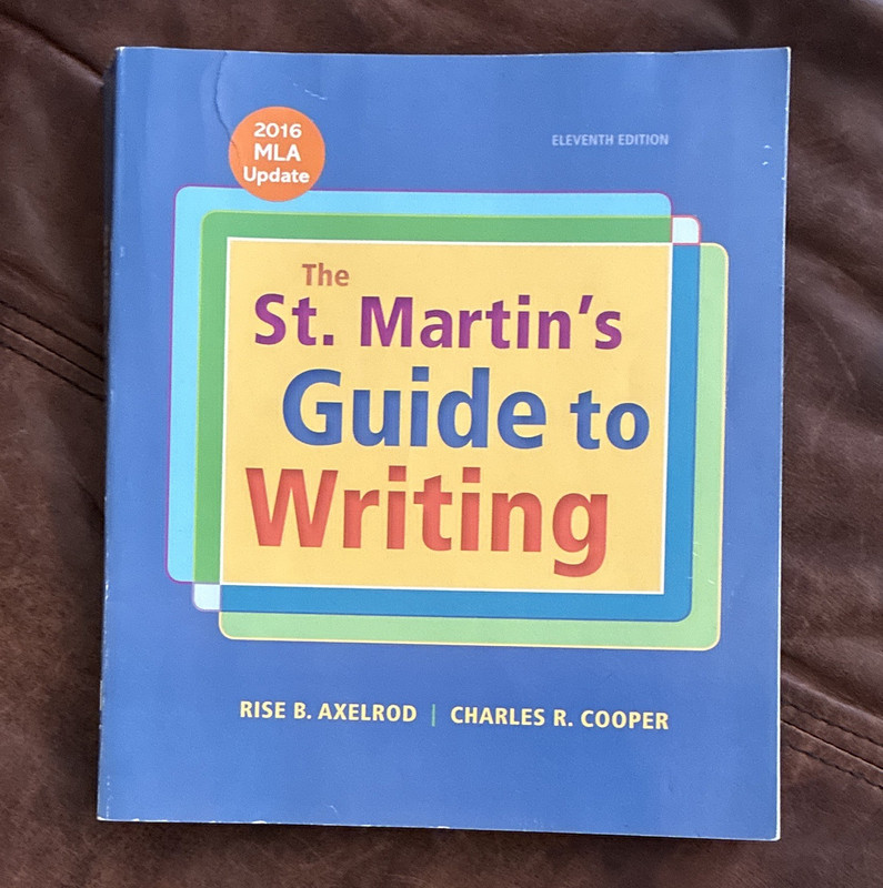 Bedford/St. Martin’s St. Martin’s Guide to Writing 11th Ed 2016 MLA PB