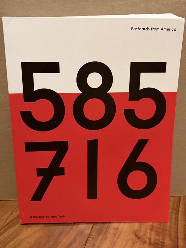 Rochester 585/716 : Postcards from America by Jim Goldberg