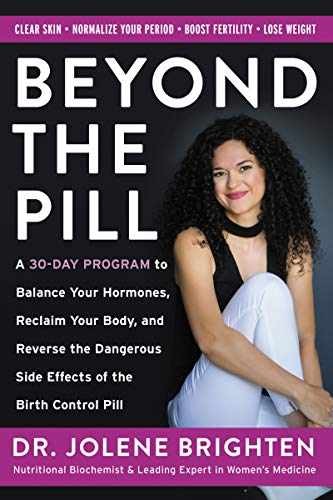 Beyond the Pill: A Revolutionary – Paperback, by Brighten Jolene – Very Good q