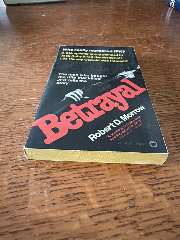 BETRAYAL by Robert Morrow / 1st Paperback Printing JFK Oswald CIA gallery