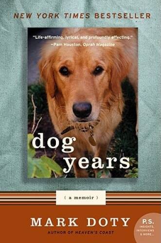Dog Years: A Memoir (P.S.) – Paperback By Doty, Mark – VERY GOOD