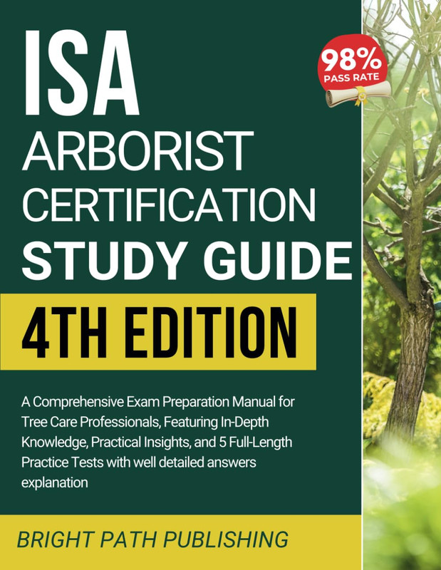 ISA ARBORIST CERTIFICATION STUDY GUIDE a Comprehensive Exam Preparation Manual f gallery