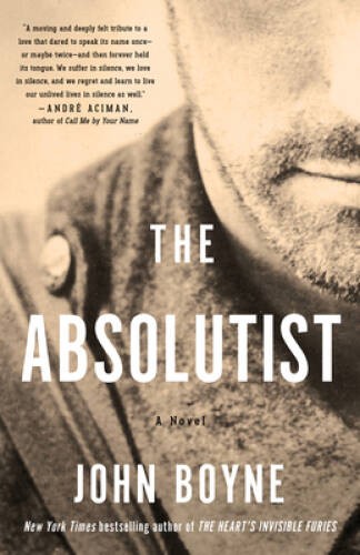 The Absolutist: A Novel – Paperback By Boyne, John – VERY GOOD