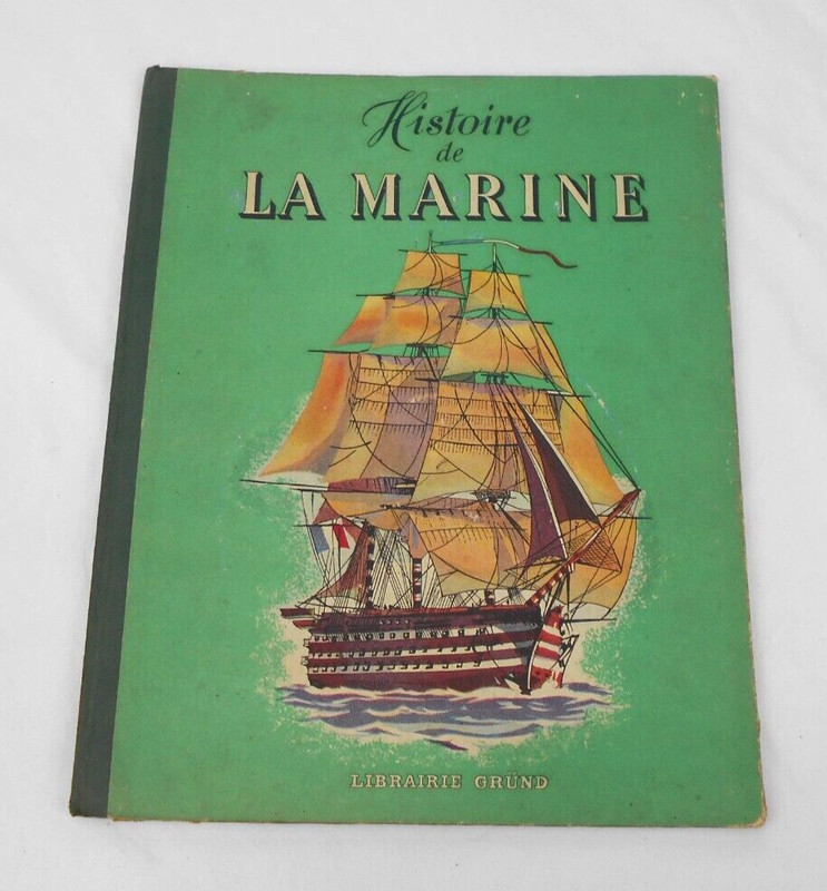 1947 French Maritime history book Histoire de la Marine illustrated Paris