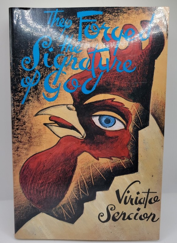 They Forged the Signature of God by Viriato Sencion (1995, Paperback). gallery