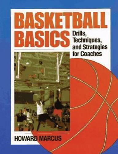 Basketball Basics – Paperback By Marcus,Howard – VERY GOOD