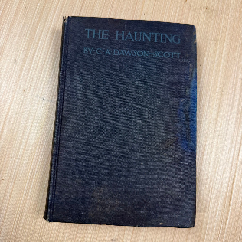 Antique Book The Haunting C.A. Dawson Scott Alfred Knopf 1922 Great Britain