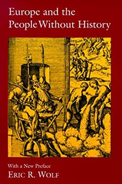 Europe and the People Without History : With a New Preface Eric R