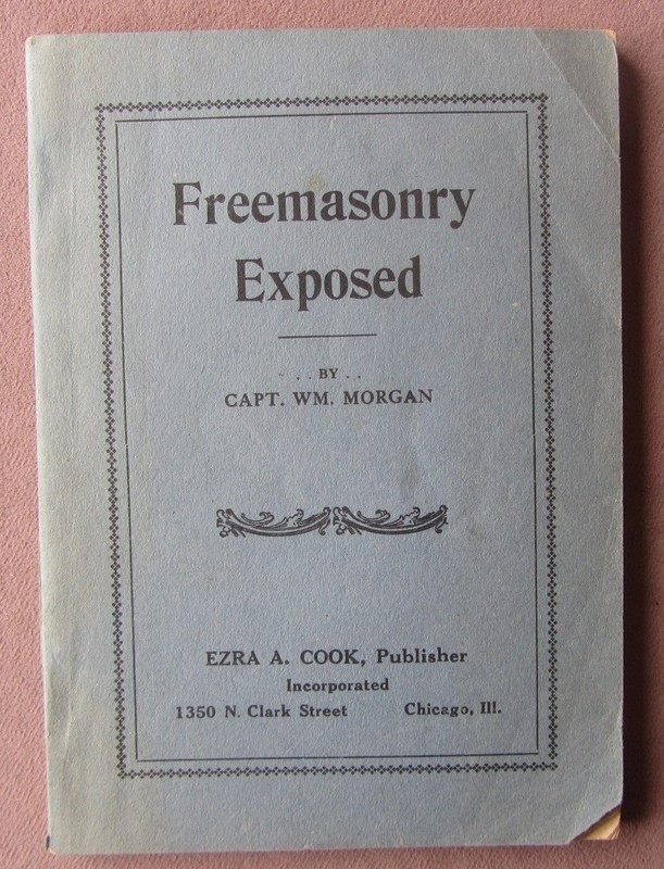 1872 Freemasonry Exposed – Capt William Morgan OCCULT MASONIC KIDNAPPING Rare