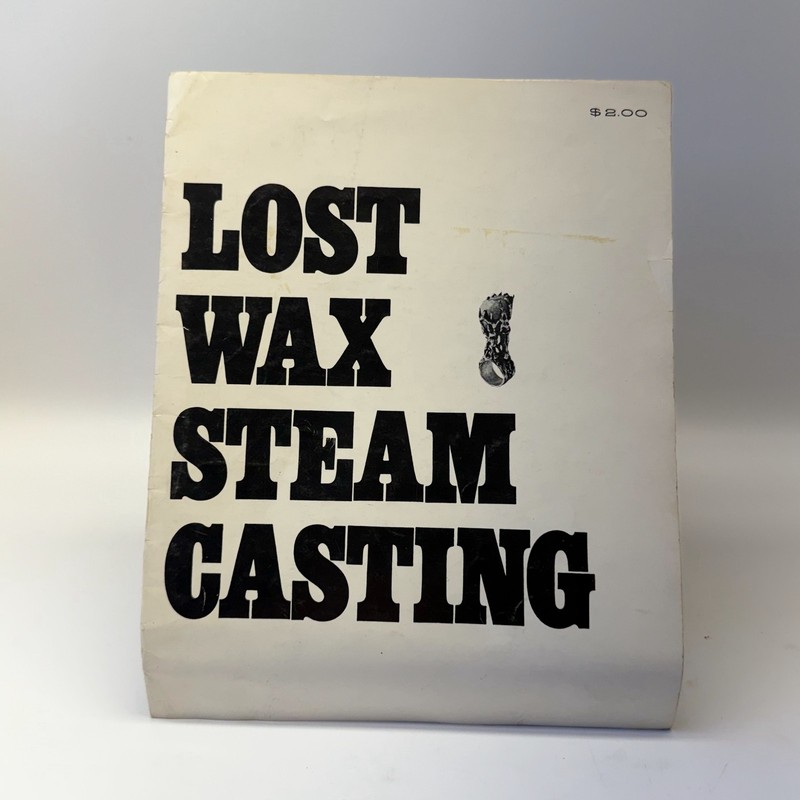 Lost Wax Steam Casting Barbara Felisky 1971 California Crafts Supply Booklet