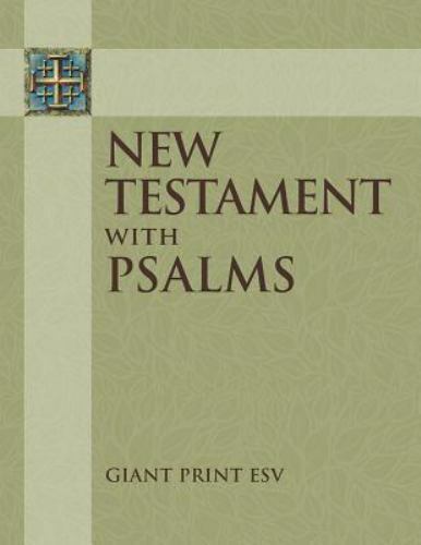 New Testament with Psalms: Giant Print ESV, Concordia Publishing House, Good Boo