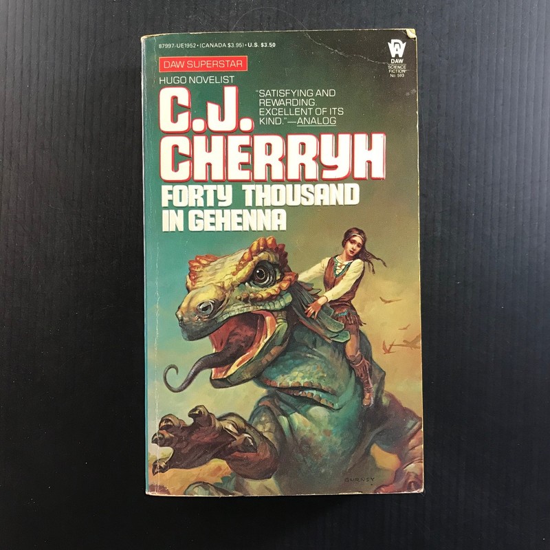 Forty Thousand in Gehenna C.J. Cherryh 1984 First DAW Printing Science Fiction