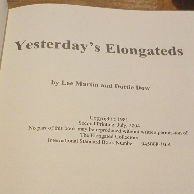 Yesterday's Elongateds by Lee Martin & Dottie Dow 1981 Hardcover 2nd edition gallery