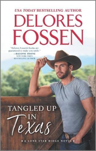 Tangled Up in Texas (Lone Star Ridge) – Mass Market Paperback – VERY GOOD
