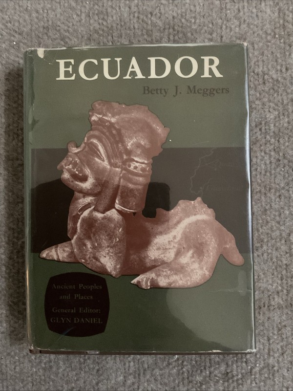 Ecuador by Betty J. Meggers Hardcover (First Edition)