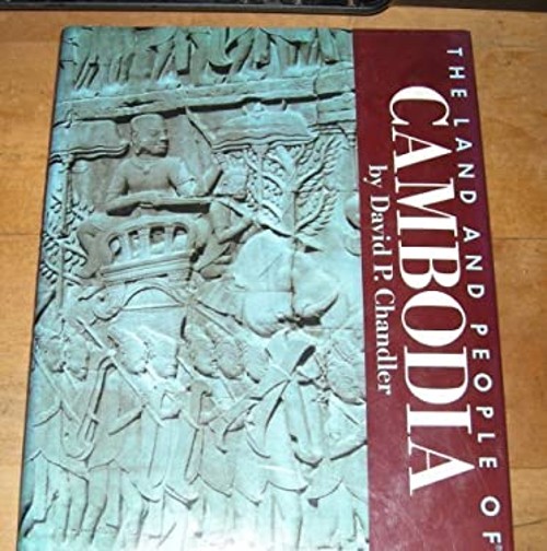 The Land and People of Cambodia Hardcover David P. Chandler