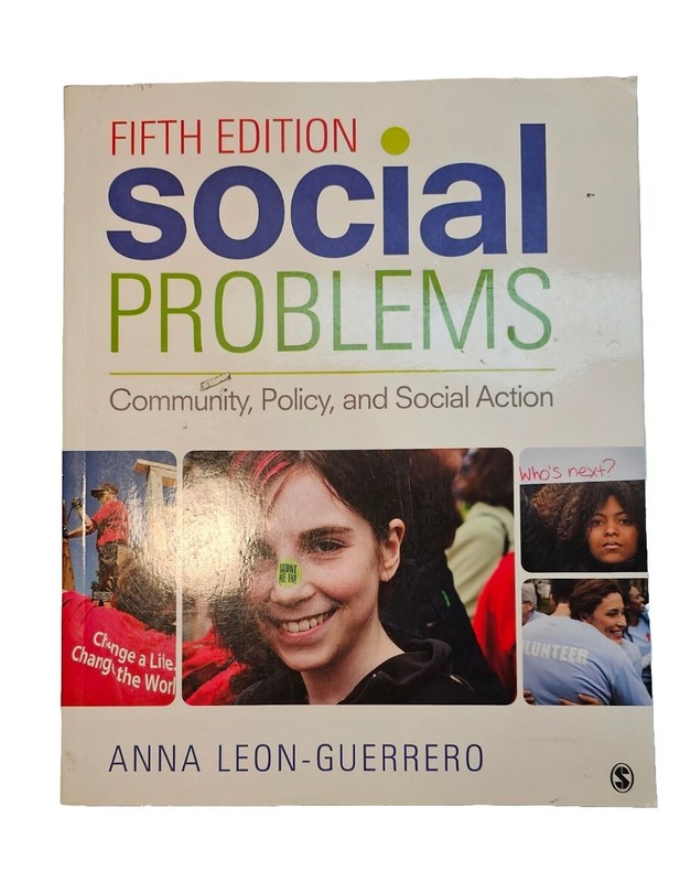 Social Problems : Community, Policy, and Social Action by Anna Leon-Guerrero…