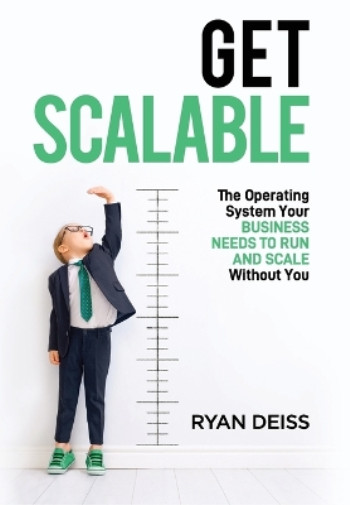 Ryan Deiss Get Scalable (Hardback) (UK IMPORT)