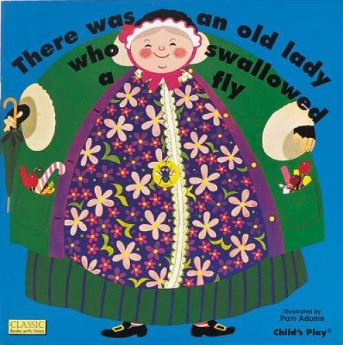 There Was an Old Lady Who Swallowed a Fly (Classic Books with Holes) – GOOD