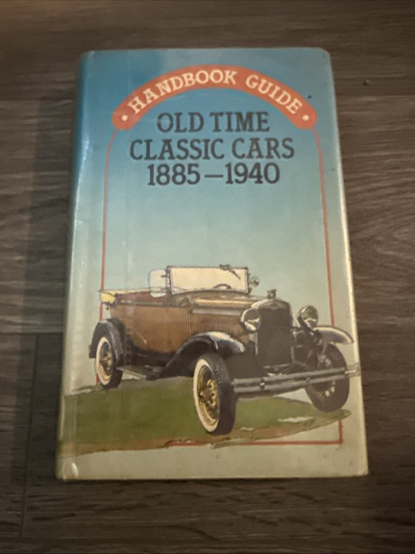 -Handbook Guide- Old Time Classic Cars 1885-1940