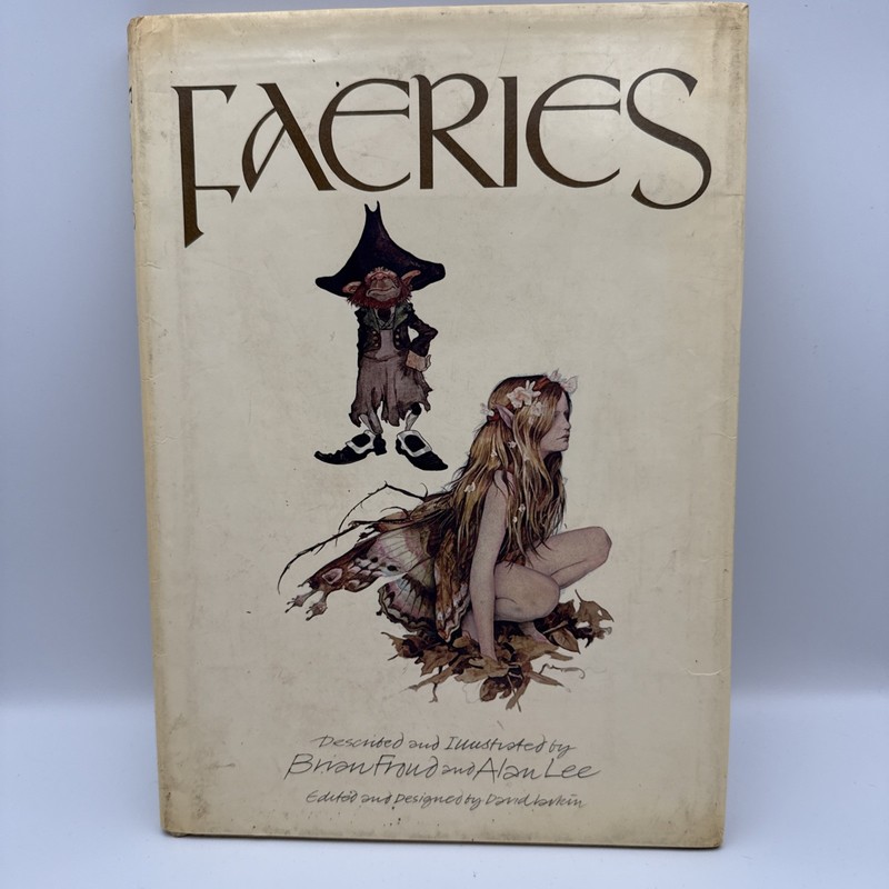 Faeries BY Brian Fraud Alan Lee, Illustrated Fantasy, HARDCOVER World Of Magic