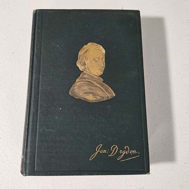 The Poetical Works of John Dryden 1904 W D Christie Macmillan Publishing