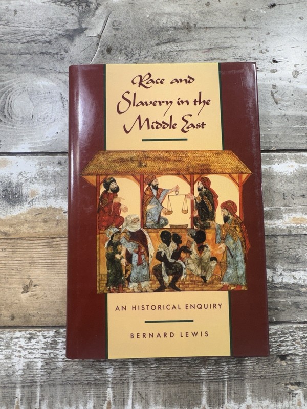 1990 History Book “Race and Slavery in the Middle East” Lewis