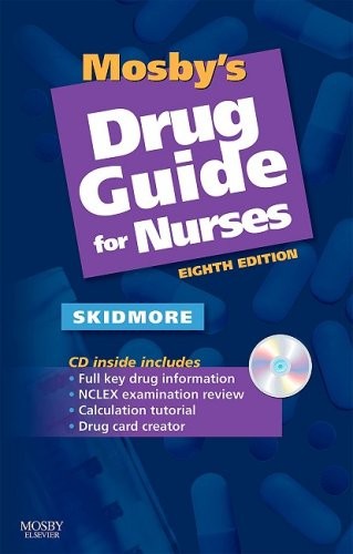 MOSBY’S DRUG GUIDE FOR NURSES By Skidmore-roth Rn Linda Msn Np **Excellent**