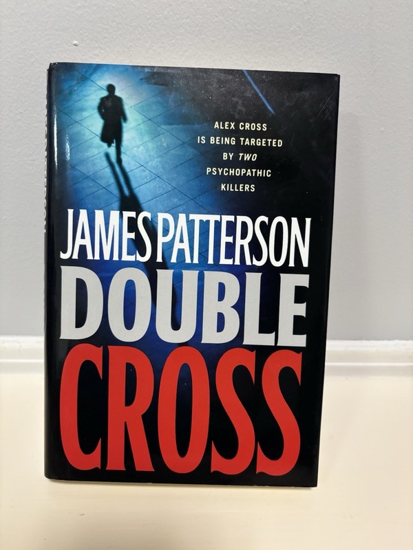 Double Cross Alex Cross James Patterson First Edition Hardcover