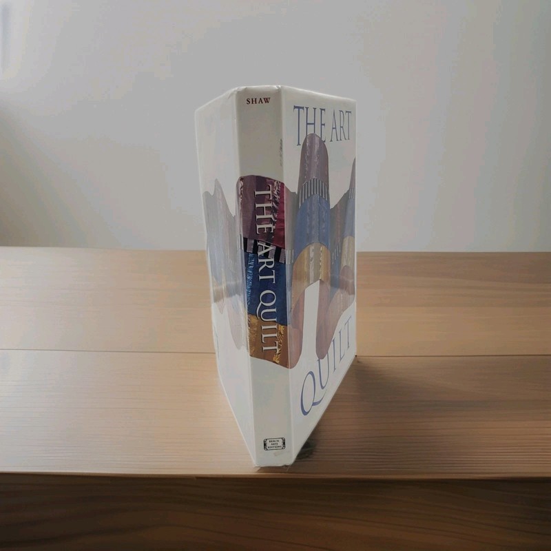 The Art Quilt by Robert Shaw 1997 Beaux Arts Edition Big Hardcover Quilting Book gallery