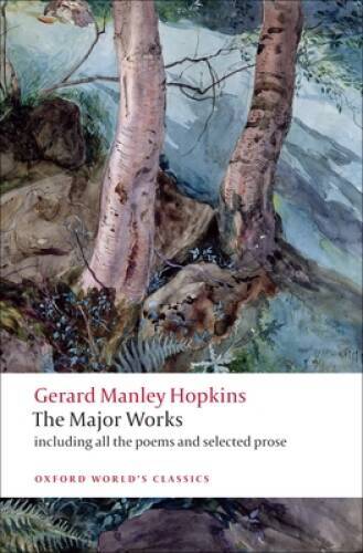 Gerard Manley Hopkins: The Major Works (Oxford World’s Classics) – GOOD