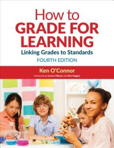 How to Grade for Learning: Linking Grades to Standards - Paperback - GOOD